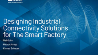 Designing Industrial Connectivity Solutions for the Smart Factory